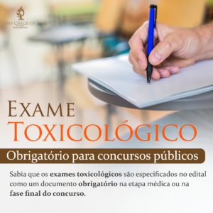 Exame Toxicológico para Concursos